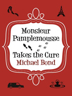 cover image of Monsieur Pamplemousse Takes the Train